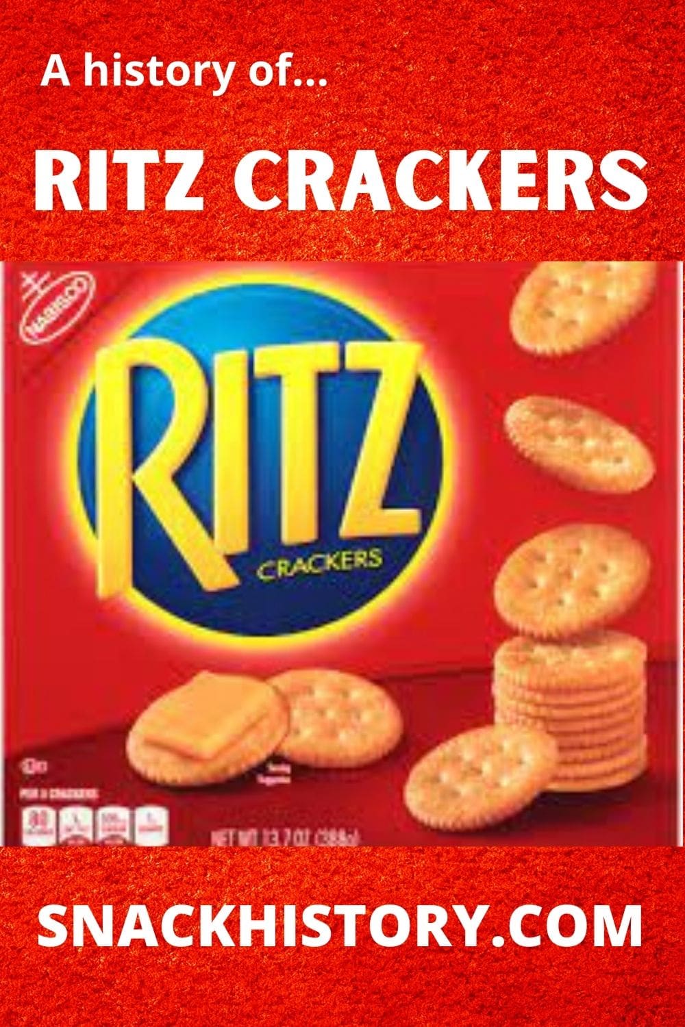 Ritz Crackers History Varieties Pictures Commercials Snack History