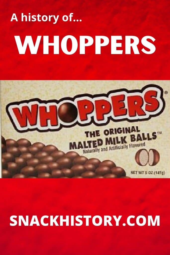 Whoppers (History, Flavors, Pictures & Commercials) - Snack History