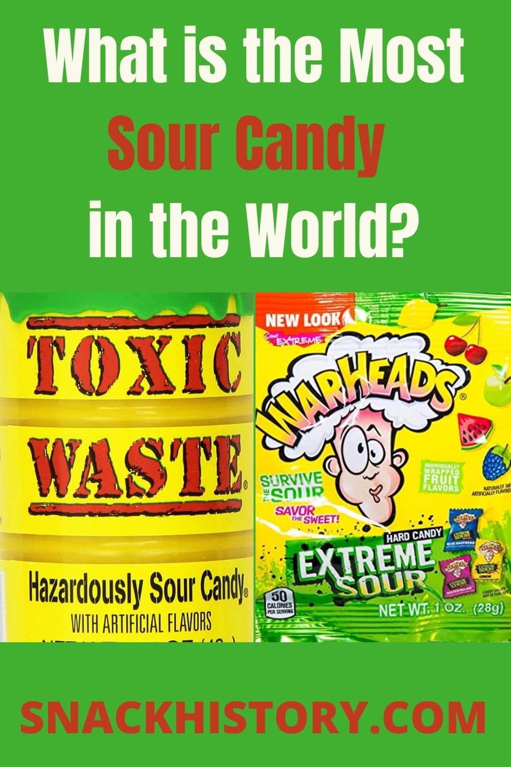 What is the Most Sour Candy in the World? Snack History