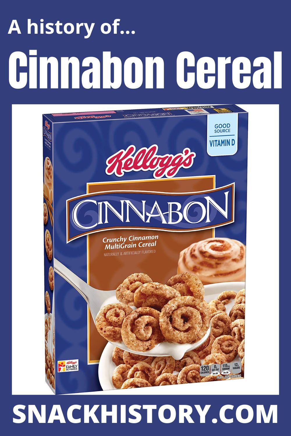 Cinnabon Cereal - History Of Crunchy Multigrain Cereal - Snack History