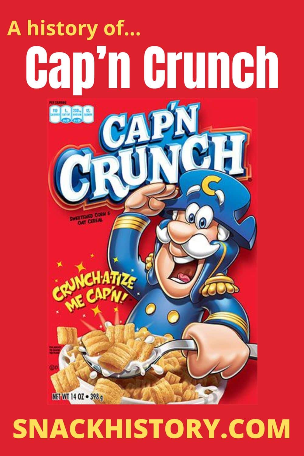 Cap’n Crunch (History, Marketing & Commercials - Snack History