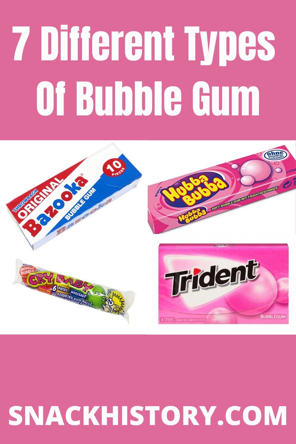 7 Different Types Of Bubble Gum Snack History