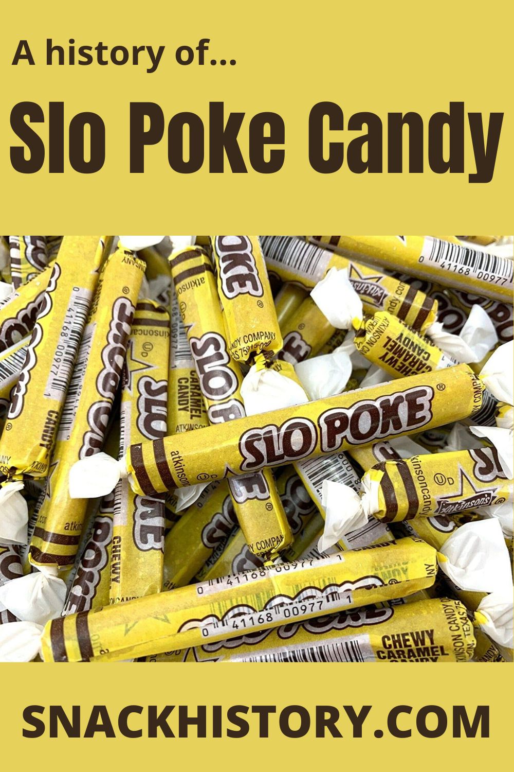 Slo Poke Candy Snack History