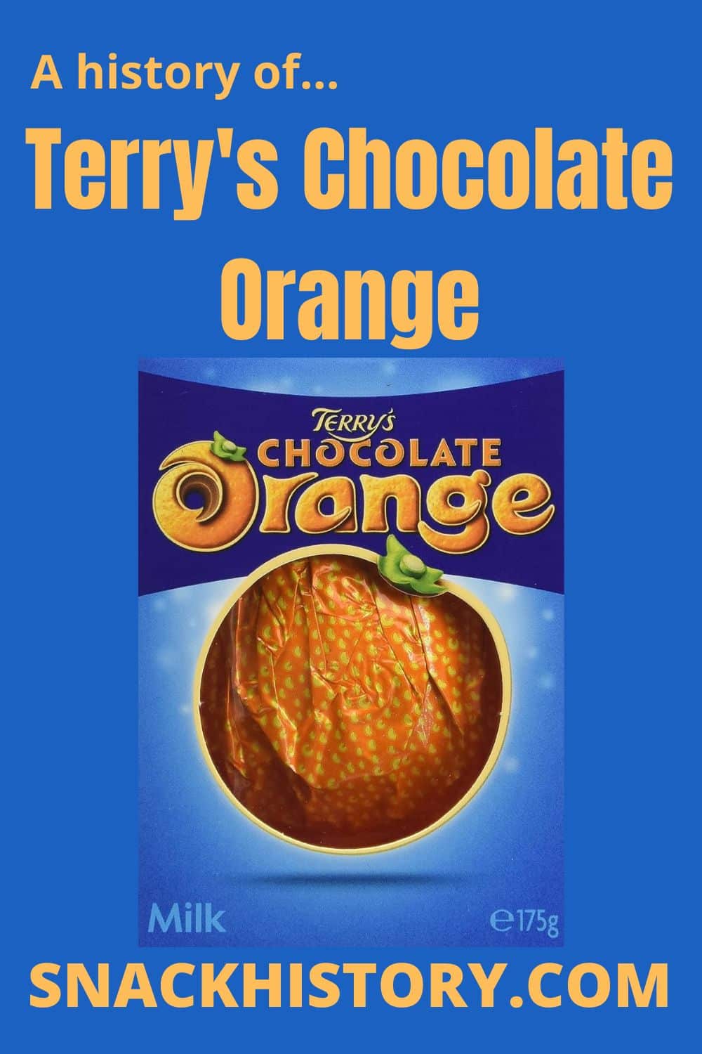 Terry's Chocolate Orange - Snack History